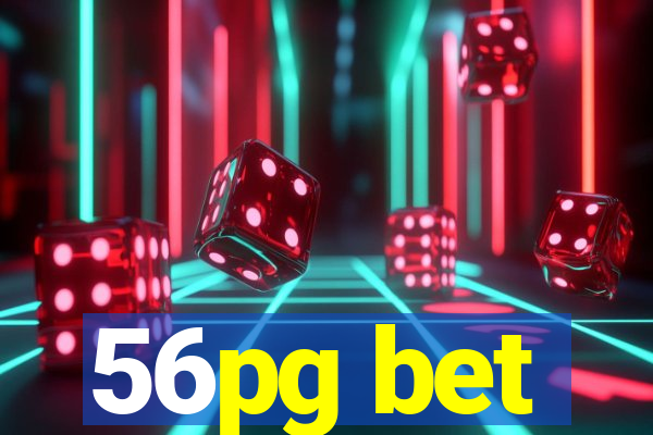 56pg bet